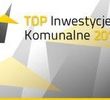 Top Inwestycje Komunalne 2013 – do kogo trafią?